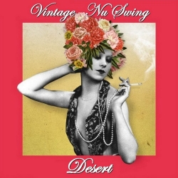 VA - Vintage Nu Swing Desert (2020) MP3 скачать торрент альбом