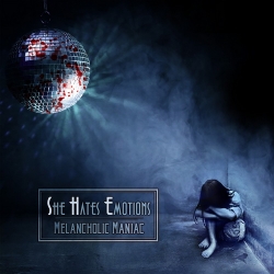 She Hates Emotions - Melancholic Maniac (2020) MP3 скачать торрент альбом