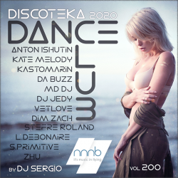 VA - Дискотека 2020 Dance Club Vol. 200 (2020) MP3 скачать торрент альбом