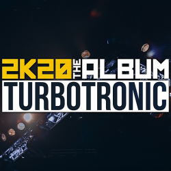 Turbotronic - 2K20 Album (2020) MP3 скачать торрент альбом