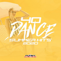 VA - 40 Dance Summer Hits 2020 [Planet Dance Music] (2020) MP3 скачать торрент альбом