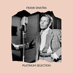 Frank Sinatra - Platinum Selection (2020) MP3 скачать торрент альбом