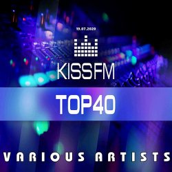 VA - Kiss FM: Top 40 [19.07] (2020) MP3 скачать торрент альбом