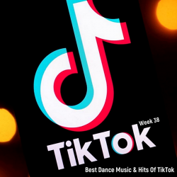 VA - TikTok Dance 2020: Best Dance Music & Hits Of TikTok [Week 38] (2020) MP3 скачать торрент альбом