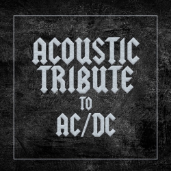 Guitar Tribute Players - Acoustic Tribute to AC/DC (2020) MP3 скачать торрент альбом