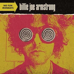 Billie Joe Armstrong (Green Day) - No Fun Mondays (2020) MP3 скачать торрент альбом