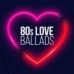 VA - 80s Love Ballads (2021) MP3 скачать торрент альбом