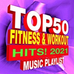 VA - Top 50 Fitness & Workout Hits! (2021) MP3 скачать торрент альбом