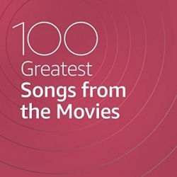 VA - 100 Greatest Songs from the Movies (2021) MP3 скачать торрент альбом