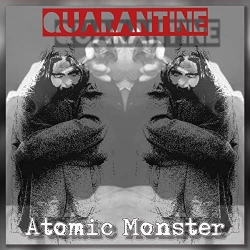 Atomic Monster - Quarantine (2021) MP3 скачать торрент альбом