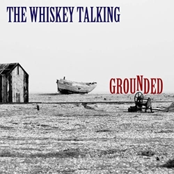 The Whiskey Talking - Grounded (2021) MP3 скачать торрент альбом