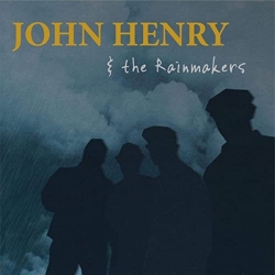 John Henry & The Rainmakers - John Henry & The Rainmakers (2021) MP3 скачать торрент альбом