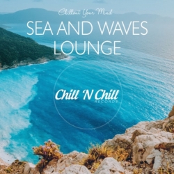 VA - Sea and Waves Lounge: Chillout Your Mind (2021) MP3 скачать торрент альбом