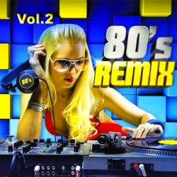 VA - Disco Remix 80s Vol. 2 (2021) MP3 скачать торрент альбом