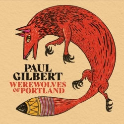 Paul Gilbert - Werewolves Of Portland (2021) FLAC скачать торрент альбом