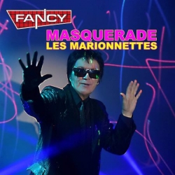 Fancy - Masquerade (Les Marionnettes) (2021) MP3 скачать торрент альбом