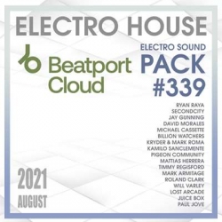 VA - Beatport Electro House: Sound Pack #339 (2021) MP3 скачать торрент альбом