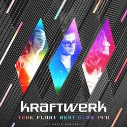 Kraftwerk - Tone Float Beat-Club 1971 (2021) MP3 скачать торрент альбом