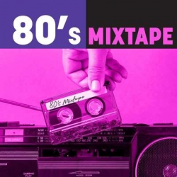 VA - 80's Mixtape (2021) MP3 скачать торрент альбом