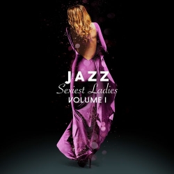 VA - Jazz Sexiest Ladies: Vol.1-4 (2018-2020) FLAC скачать торрент альбом