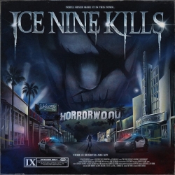 Ice Nine Kills - The Silver Scream 2: Welcome To Horrorwood (2021) MP3 скачать торрент альбом
