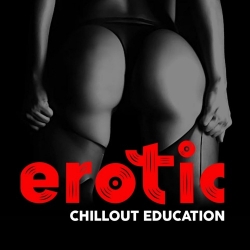 VA - Erotic Chillout Education (2021) MP3 скачать торрент альбом