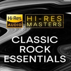 VA - Hi-Res Masters: Classic Rock Essentials (2021) FLAC скачать торрент альбом