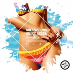 VA - Milk & Sugar: House Nation Ibiza 2021 (2021) MP3 скачать торрент альбом