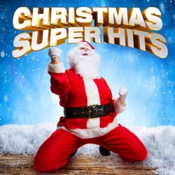 VA - Christmas Super Hits (2021) MP3 скачать торрент альбом