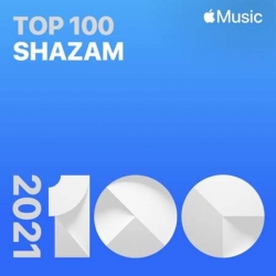 VA - Top 100 2021: Shazam (2021) MP3 скачать торрент альбом