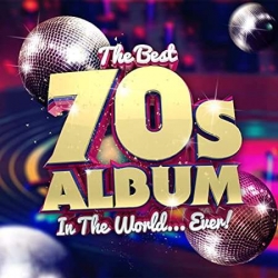 VA - The Best 70s Album In The World...Ever! (2021) MP3 скачать торрент альбом