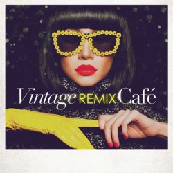 VA - Vintage Remix Cafe (2022) FLAC скачать торрент альбом