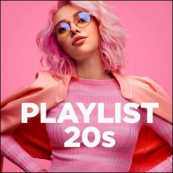 VA - Playlist 20s (2022) MP3 скачать торрент альбом