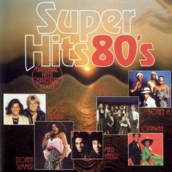 VA - Super Hits 80's [01-05] (1996-1998) MP3 скачать торрент альбом