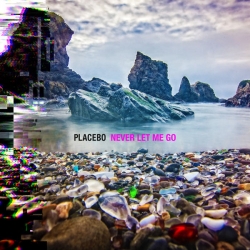 Placebo - Never Let Me Go (2022) MP3 скачать торрент альбом