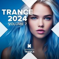 VA - Trance 2024 [Vol. 7] (2024) скачать торрент альбом