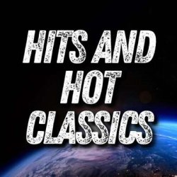 VA - Hits And Hot Classics (2024) MP3 скачать торрент альбом