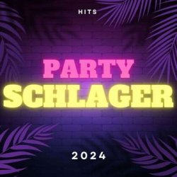 VA - Party Schlager Hits - (2024) MP3 скачать торрент альбом