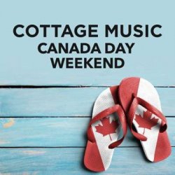 VA - Cottage Music: Canada Day Weekend (2024) MP3 скачать