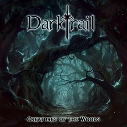 Darktrail - Creatures of the Woods (2024) MP3 скачать торрент альбом