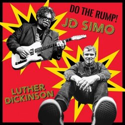 JD Simo and Luther Dickinson - Do The Rump! [24Bit, Hi-Res] (2024) FLAC скачать