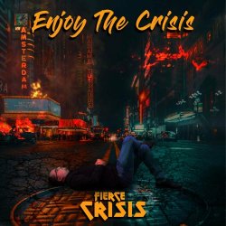 Fierce Crisis - Enjoy The Crisis (2024) MP3 скачать торрент альбом