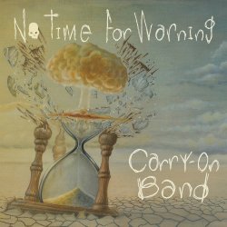 Carry-On Band - No Time For Warning (2024) MP3 скачать торрент альбом