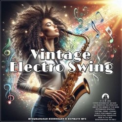 VA - Vintage Electro Swing (2024) MP3 скачать торрент альбом