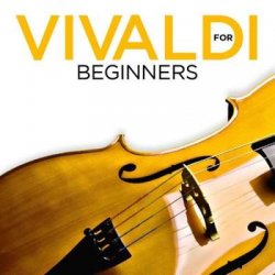 VA - Vivaldi for Beginners (2024) MP3 скачать