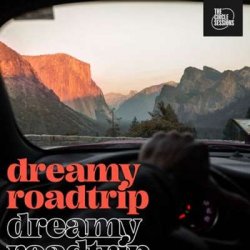 VA - dreamy roadtrip by The Circle Sessions (2024) MP3 скачать