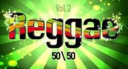 Various Artists - Reggae 50/50 vol.2 (2024) MP3 скачать торрент альбом