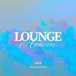 VA - Lounge Heaven [Vol. 4] (2024) FLAC скачать торрент альбом