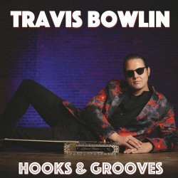 Travis Bowlin - Hooks & Grooves (2024) MP3 скачать торрент альбом