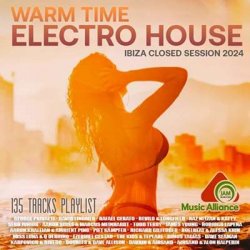 VA - Warm Time Electro House (2024) MP3 скачать торрент альбом